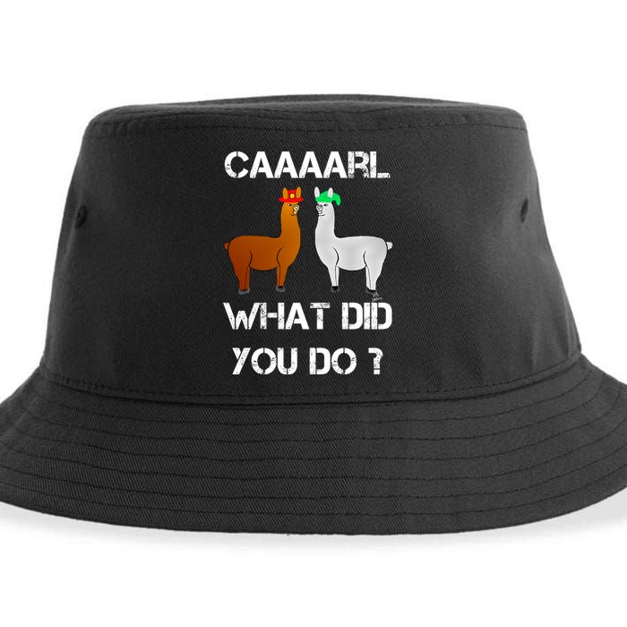 Funny Llama With Hats Gift Lama With Hat Carl What Did You Do Gift Sustainable Bucket Hat