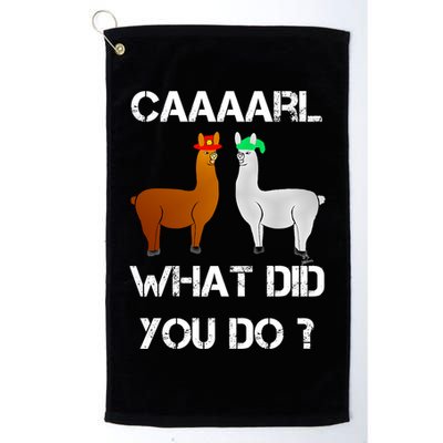 Funny Llama With Hats Gift Lama With Hat Carl What Did You Do Gift Golf Towel