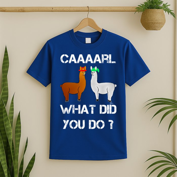 Funny Llama With Hats Gift Lama With Hat Carl What Did You Do Gift T-Shirt