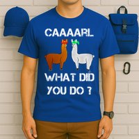 Funny Llama With Hats Gift Lama With Hat Carl What Did You Do Gift T-Shirt