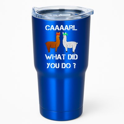 Funny Llama With Hats Gift Lama With Hat Carl What Did You Do Gift Tumbler