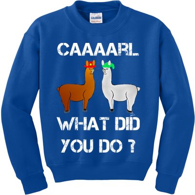 Funny Llama With Hats Gift Lama With Hat Carl What Did You Do Gift Kids Sweatshirt