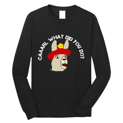 funny llama with hats lama with hat carl what did you do  Long Sleeve Shirt