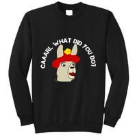 funny llama with hats lama with hat carl what did you do  Sweatshirt