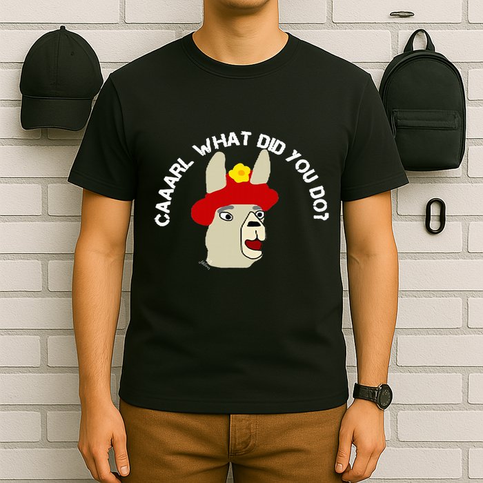 funny llama with hats lama with hat carl what did you do  T-Shirt