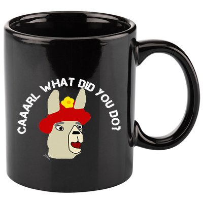 funny llama with hats lama with hat carl what did you do  11oz C Handle Ceramic Mug