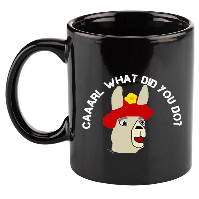funny llama with hats lama with hat carl what did you do  11oz C Handle Ceramic Mug