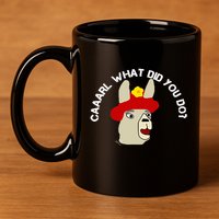 funny llama with hats lama with hat carl what did you do  11oz C Handle Ceramic Mug