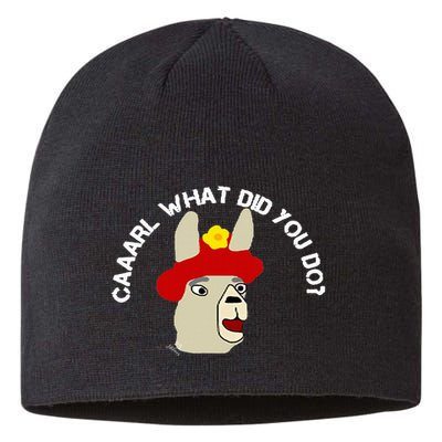 funny llama with hats lama with hat carl what did you do  Sustainable Beanie