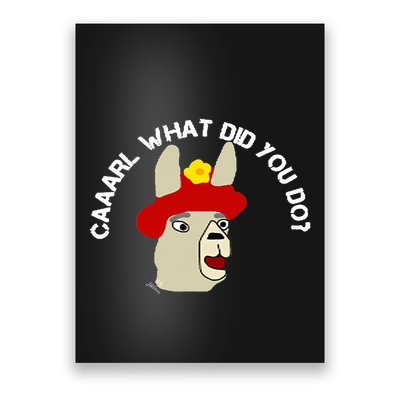 funny llama with hats lama with hat carl what did you do  Poster