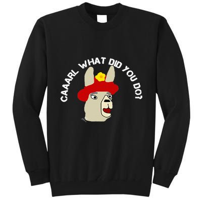 funny llama with hats lama with hat carl what did you do  Tall Sweatshirt