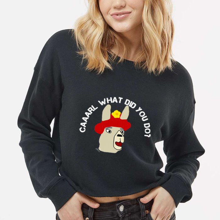 funny llama with hats lama with hat carl what did you do  Cropped Pullover Crew