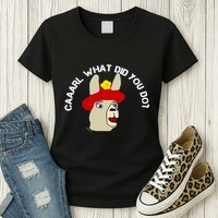 funny llama with hats lama with hat carl what did you do  Womens T-Shirt