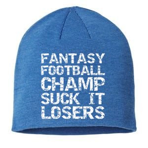 Funny League Winner Fantasy Football Champ Suck It Losers Funny Gift Sustainable Beanie