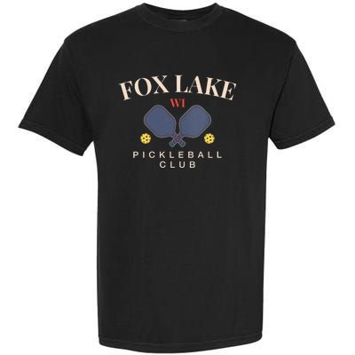 Fox Lake Wi Pickleball Club For Paddle Lovers Garment-Dyed Heavyweight T-Shirt