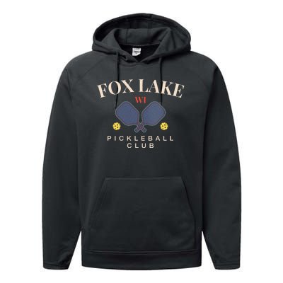 Fox Lake Wi Pickleball Club For Paddle Lovers Performance Fleece Hoodie