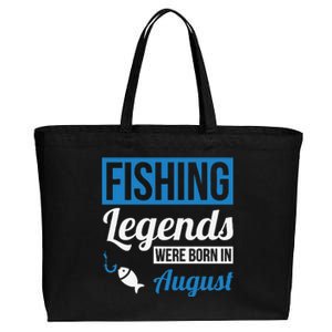 Fishing Legends Were Born In August Birthday Gift Cotton Canvas Jumbo Tote