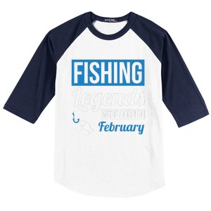 Fishing Legends Were Born In February Birthday Gift Baseball Sleeve Shirt