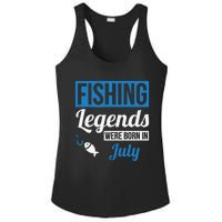 Fishing Legends Were Born In July Birthday Gift Ladies PosiCharge Competitor Racerback Tank