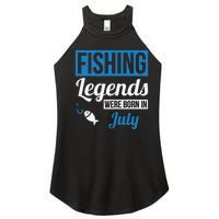 Fishing Legends Were Born In July Birthday Gift Women's Perfect Tri Rocker Tank