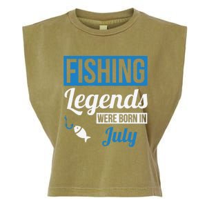 Fishing Legends Were Born In July Birthday Gift Garment-Dyed Women's Muscle Tee