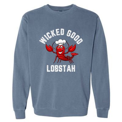 Funny Lobster Wicked Good Lobstah Maine New England Garment-Dyed Sweatshirt