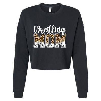 Funny Leopard Wrestling Mom Women Wrestler Mother's Day Cropped Pullover Crew