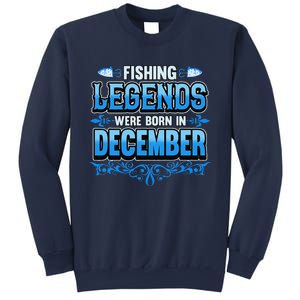 Fishing Legends Were Born In December Birthday Fisherman Sweatshirt