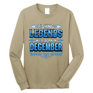 Fishing Legends Were Born In December Birthday Fisherman Long Sleeve Shirt