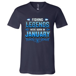 Fishing Legends Were Born In January Birthday Fisherman V-Neck T-Shirt