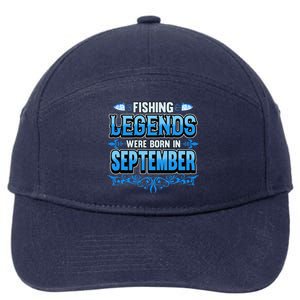 Fishing Legends Were Born In September Birthday Fisherman 7-Panel Snapback Hat