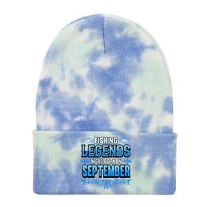 Fishing Legends Were Born In September Birthday Fisherman Tie Dye 12in Knit Beanie