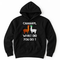 funny llama with hats lama with hat carl what did you do  Hoodie