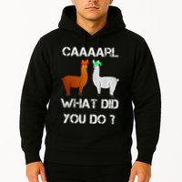 funny llama with hats lama with hat carl what did you do  Hoodie