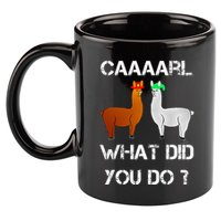 funny llama with hats lama with hat carl what did you do  11oz C Handle Ceramic Mug