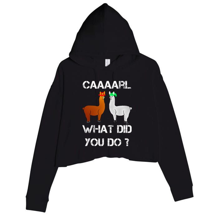 funny llama with hats lama with hat carl what did you do  Crop Fleece Hoodie