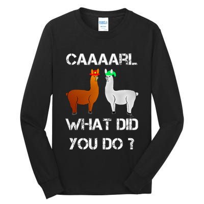 funny llama with hats lama with hat carl what did you do  Tall Long Sleeve T-Shirt