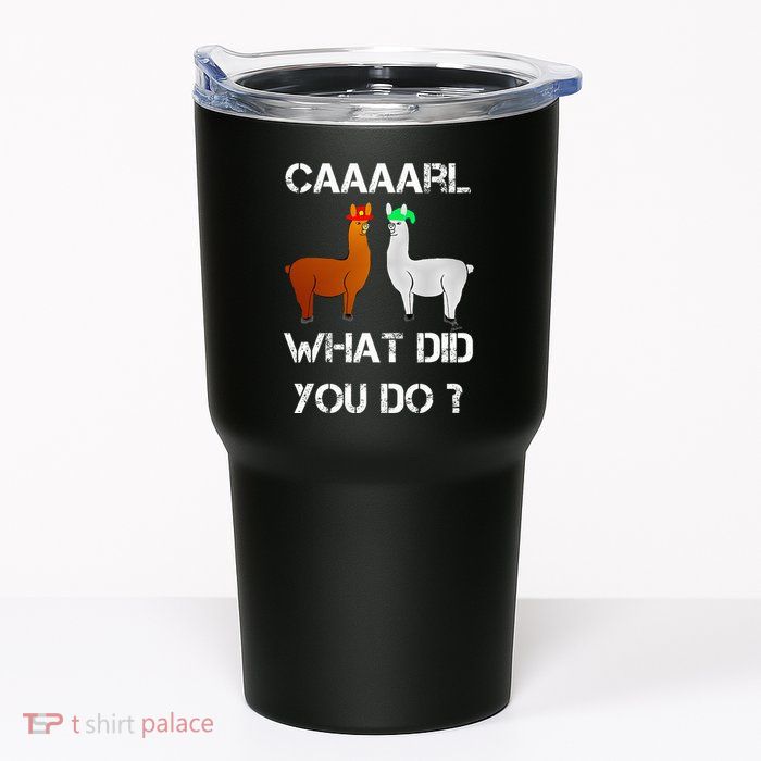 funny llama with hats lama with hat carl what did you do  Tumbler