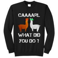 funny llama with hats lama with hat carl what did you do  Tall Sweatshirt