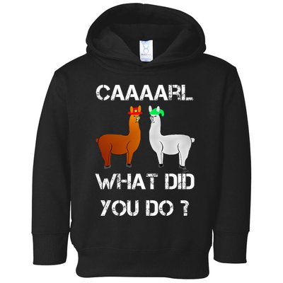 funny llama with hats lama with hat carl what did you do  Toddler Hoodie