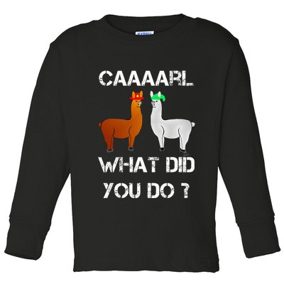 funny llama with hats lama with hat carl what did you do  Toddler Long Sleeve Shirt