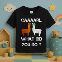 funny llama with hats lama with hat carl what did you do  Toddler T-Shirt