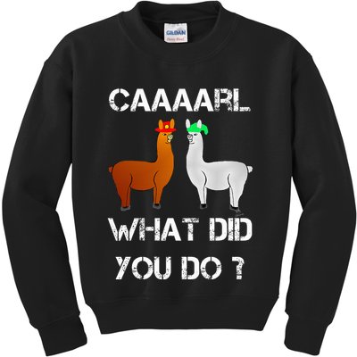 funny llama with hats lama with hat carl what did you do  Kids Sweatshirt
