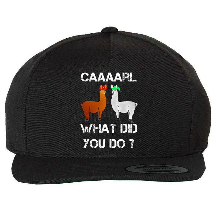 funny llama with hats lama with hat carl what did you do  Wool Snapback Cap