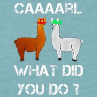 funny llama with hats lama with hat carl what did you do  Sueded Cloud Jersey T-Shirt