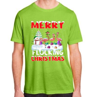 Flamingo Lover Xmas Gift Merry Flocking Christmas Flamingo Funny Gift Adult ChromaSoft Performance T-Shirt