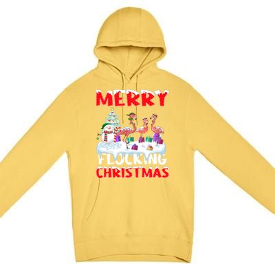 Flamingo Lover Xmas Gift Merry Flocking Christmas Flamingo Funny Gift Premium Pullover Hoodie