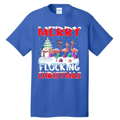 Flamingo Lover Xmas Gift Merry Flocking Christmas Flamingo Funny Gift Tall T-Shirt