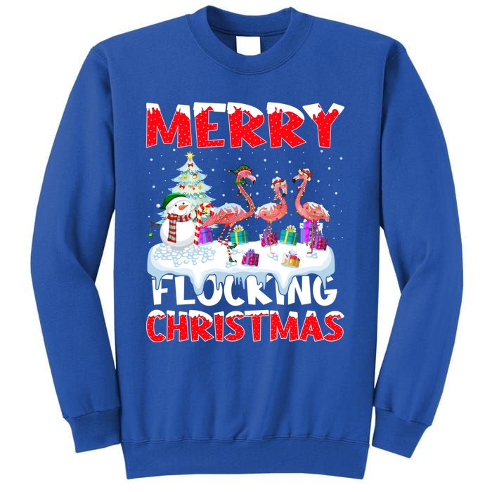 Flamingo Lover Xmas Gift Merry Flocking Christmas Flamingo Funny Gift Tall Sweatshirt