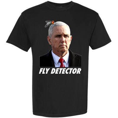 Fly Detector Mike Pence  Garment-Dyed Heavyweight T-Shirt